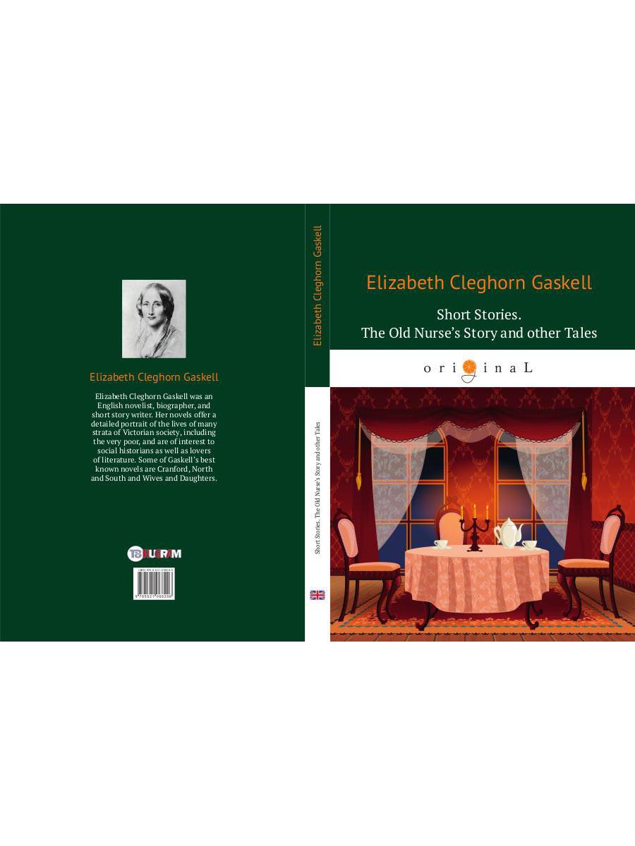Histoires courtes. L'histoire de la vieille nourrice et autres contes = Сборник. Рассказы старой медсестры и другие истории: кн. en anglais