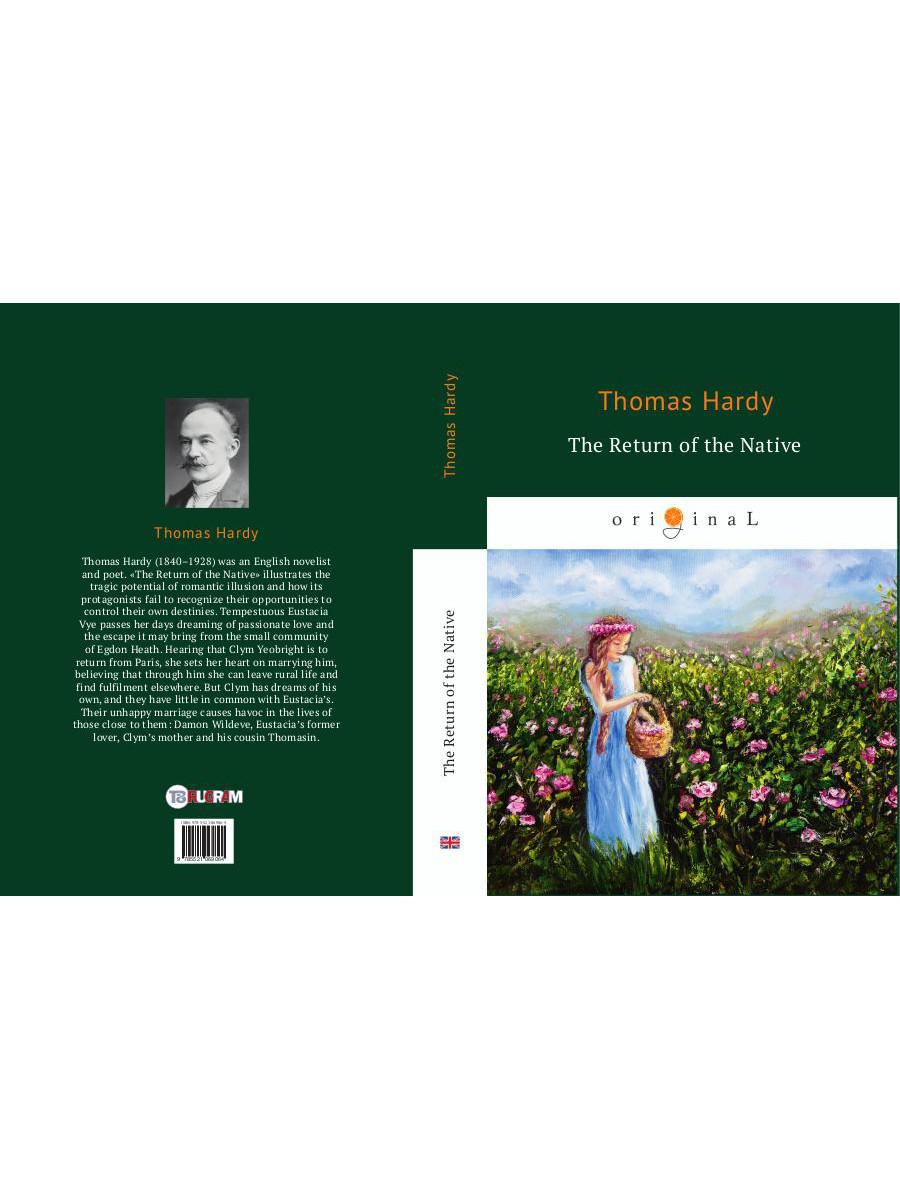 The Return of the Native = Возвращение на Родину: на англ.яз
