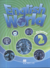 English World 2. Dictionnaire. Bowen M., Hocking L.