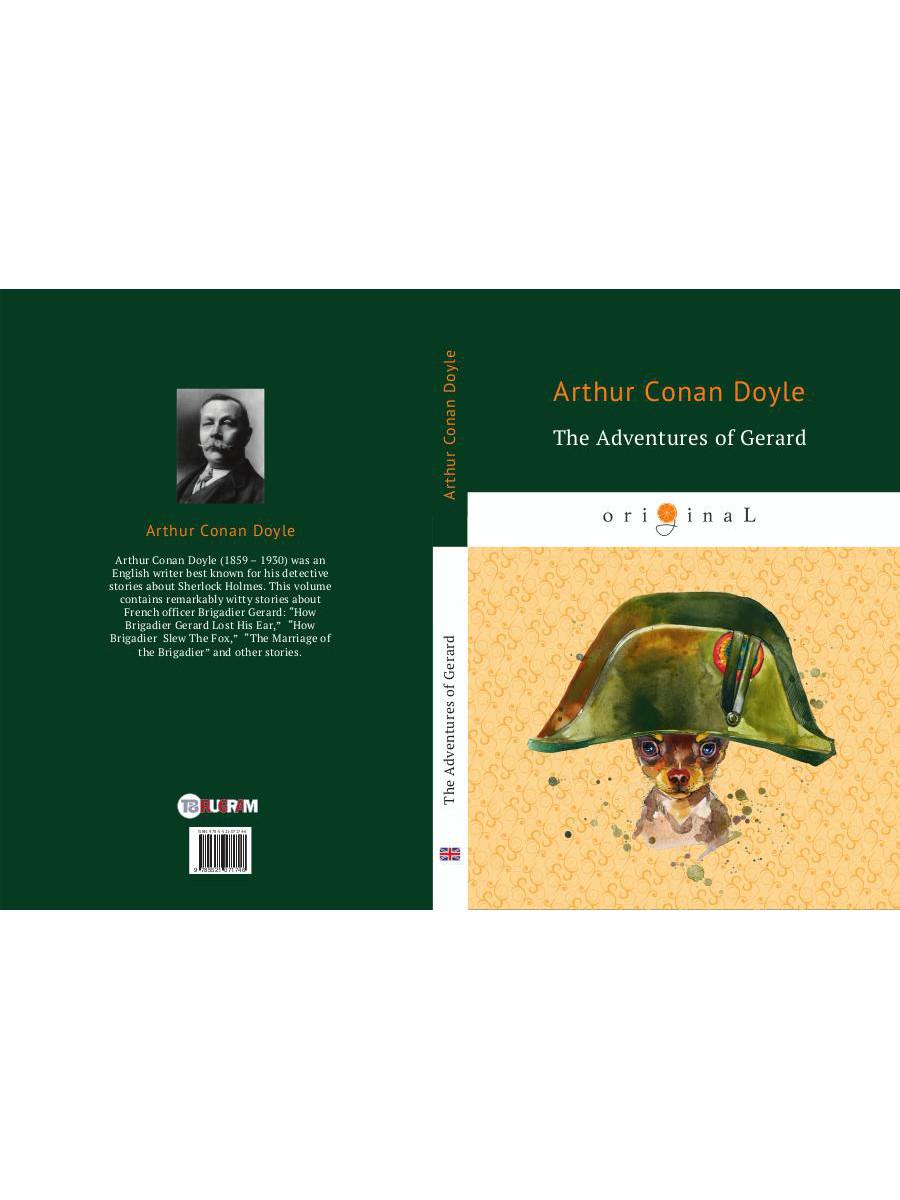 Les Aventures de Gérard = Приключения бригадира Жерара: на англ.яз