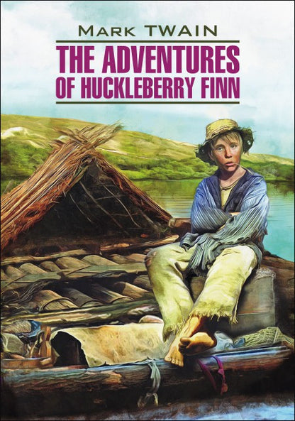 The Adventures of Huckleberry Finn / Приключения Гекльберри Финна