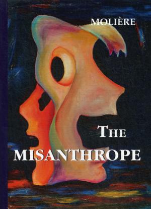 The Misanthrope = Мизантроп: на англ.яз. Moliere