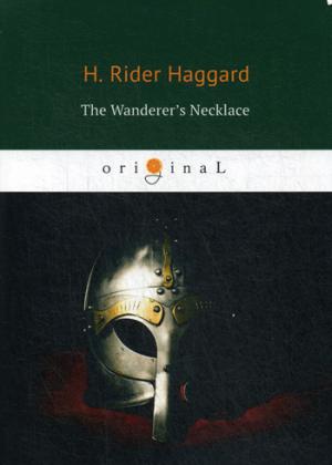 Le collier du vagabond = Ожерелье странника: роман на англ.яз. RH hagard
