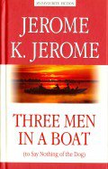 Джером К. Oui, il n'y a rien à faire. (Trois hommes dans un bateau (pour ne rien dire du chien), КДЧ на английск.яз. Серия "Ma fiction préférée"