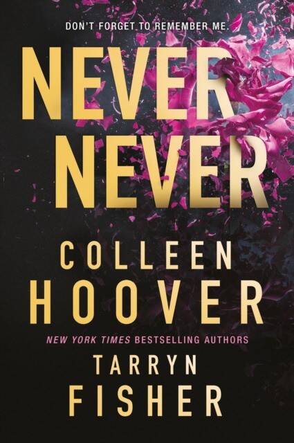 Jamais jamais (Colleen Hoover, Tarryn Fisher) Никогда Никогда (Колин Гувер, Тарин Фишер)/ Книги на английском языке
