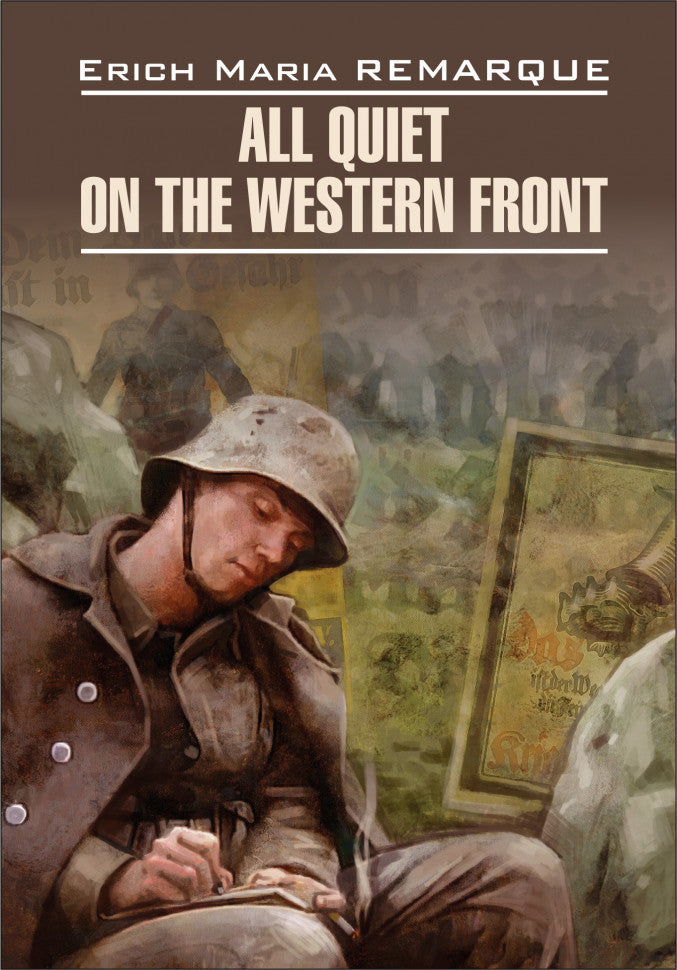 Tout est calme sur le front ouest = На западном фронте без перемен (книга д/чт. на англ.яз.)