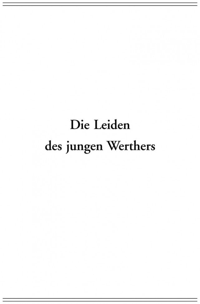 Die Leiden des junges Werthers = Страдания юного Вертерароман: роман. Избранная лирика: книга для чтения на немецком языке