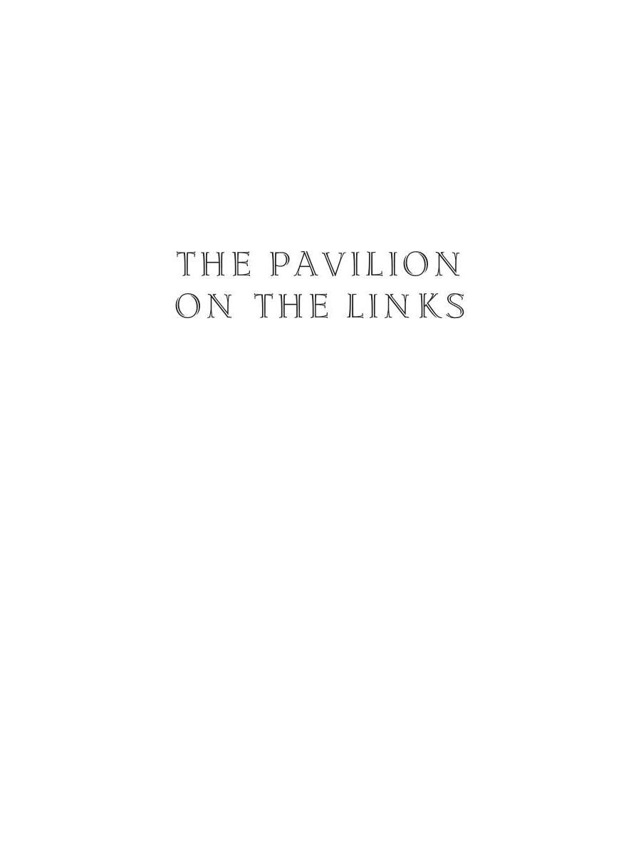 Le Pavillon sur les Liens et Un Gîte pour la Nuit = Дом на Дюнах и Ночлег: на англ.яз