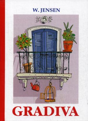 Gradiva = Градива: повесть на англ.яз. Jensen W.
