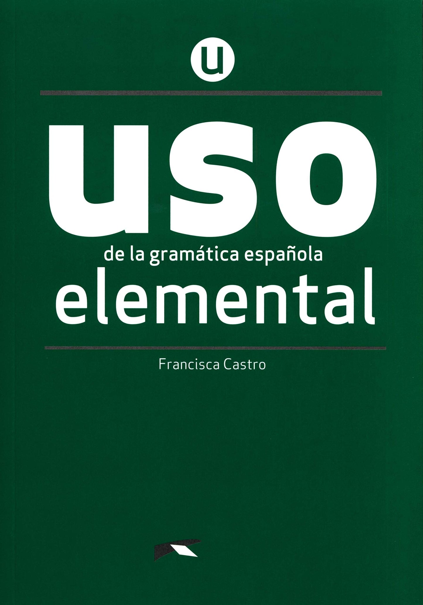 USO de la gramatica élémentaire. Livre
