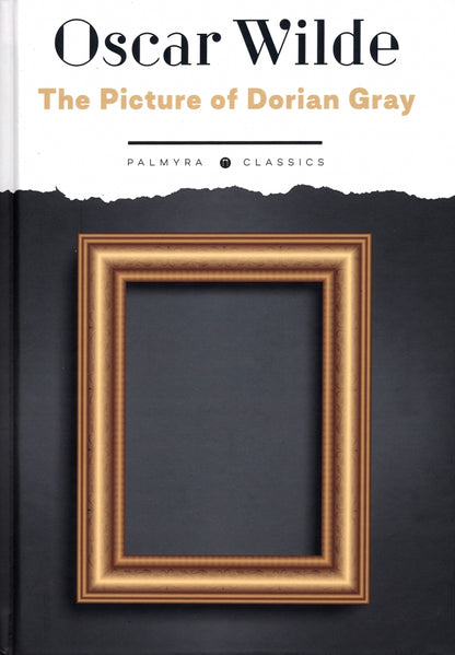 The Picture of Dorian Gray: роман на англ.яз