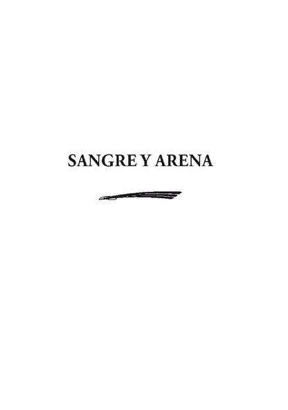 Sangre y arena = Кровь и песок: книга для чтения на испанском языке