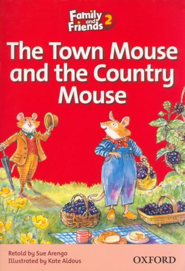 2 P.1 The Town Mouse And Country Mouse (Городская мышь и деревенская мышь)