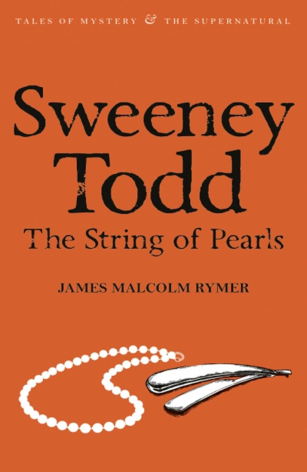 Sweeney Todd: String of Pearls (Mystery & Supernatural)