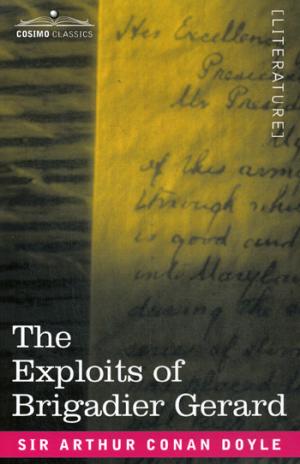 The Exploits of Brigadier Gerard. Doyle A.