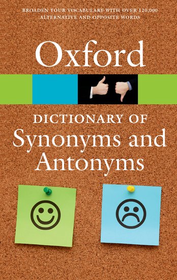 Dictionnaire Oxford des synonymes et antonymes 2/e