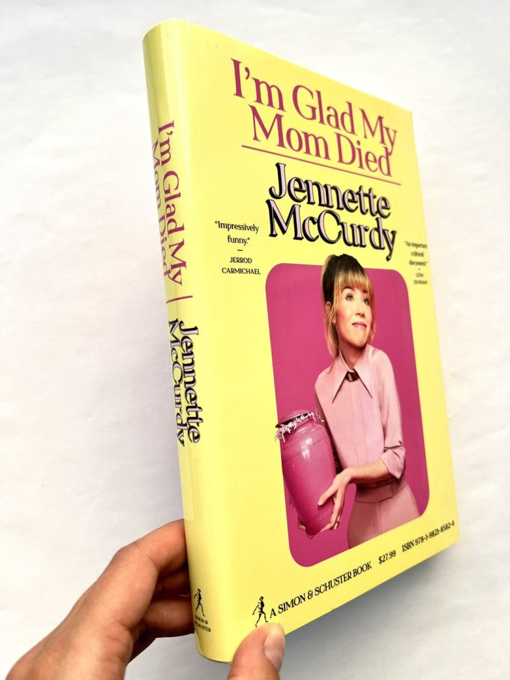 I`m glad my mom died (Jennette Mccurdy) Я рада что моя мама умерла (Дженнет Маккарди)/ Книги на английском языке