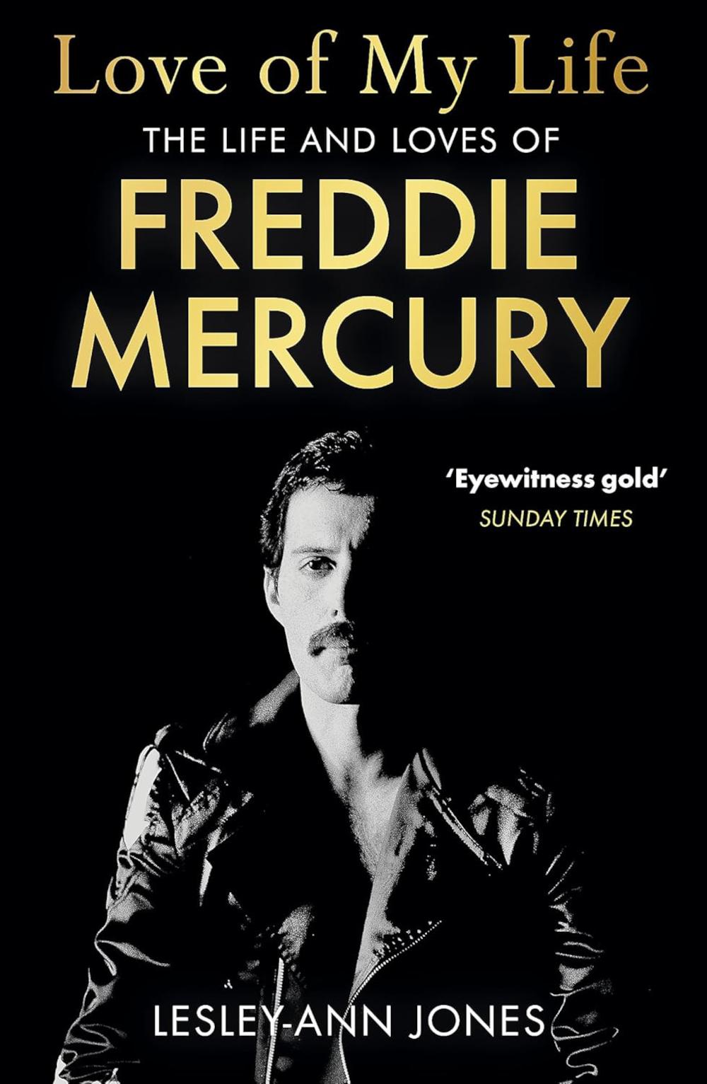Love of My Life - The Life & Loves of Freddie Mercury