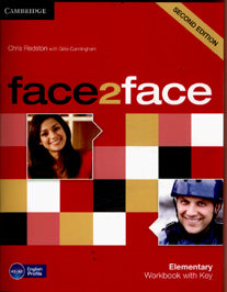 Face2Face Elementary. Deuxième édition. Cahier d'exercices avec clé. Cunningham G., Redston C.