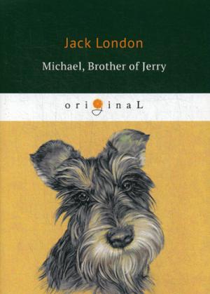 Michael, frère de Jerry = Майкл, брат Джерри: на англ.яз