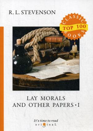 Moralité laïque et autres documents I = Коллекция эссе: на англ.яз. Stevenson RL