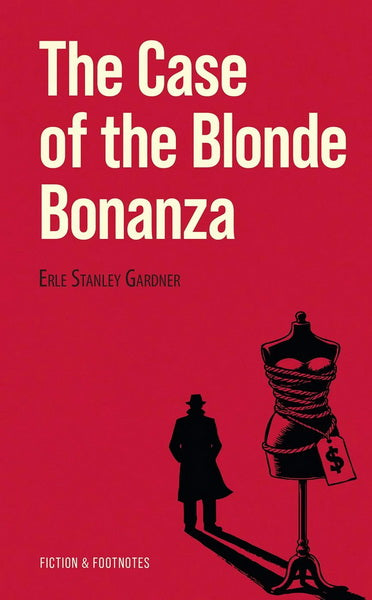 Дело о белокурой удаче (The Case of the Blonde Bonanza). Книга для чтения на английском языке
