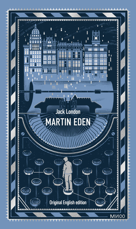 Martin Eden. Вечные истории в оригинале