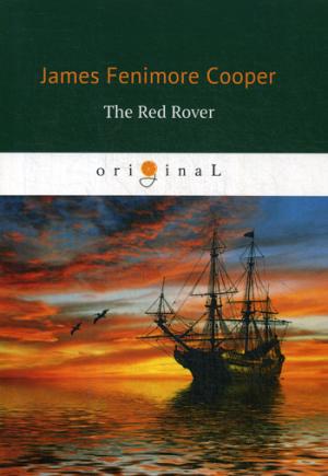 The Red Rover = Красный корсар: на англ.яз. Cooper J.F.