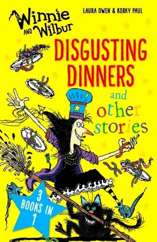 Winnie and Wilbur. Disgusting Dinners and other stories
