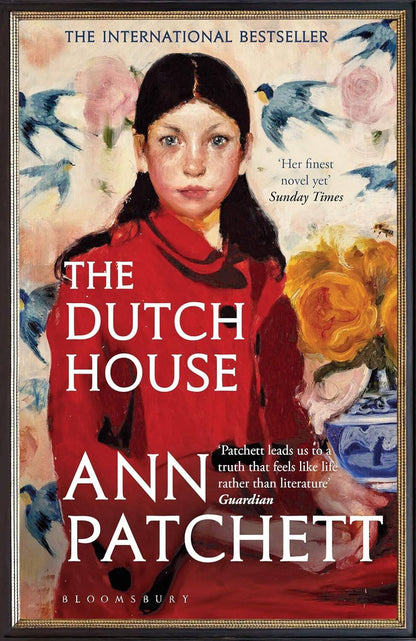 The Dutch House Ann Patchett Голландский дом Энн Пэтчетт / Книги на английском языке