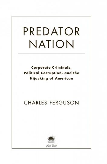 Нация-хищник. Entreprises de sociétés, sociétés politiques, Amérique des grands groupes
