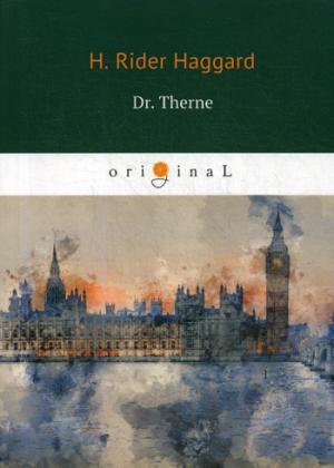 Dr Therne = Доктор Терн: на англ.яз. RH hagard