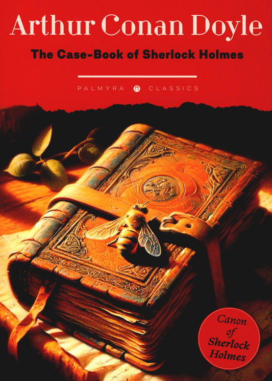 Le Recueil de cas de Sherlock Holmes: на англ.яз