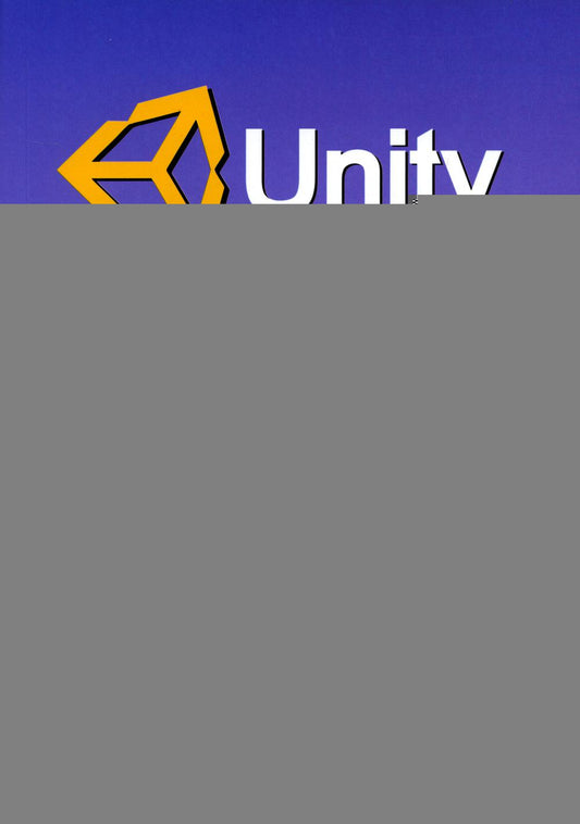 UNITÉ pour la pratique. Créez des jeux 3D et des jeux 3D. 2-е изд., перераб. je suis d'accord. (+ disque virtuel)