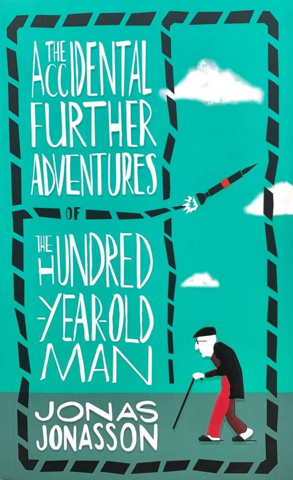 The Accidental Further Adventures Of The Hundred Year Old Man (Сто лет и чемодан денег в придачу)