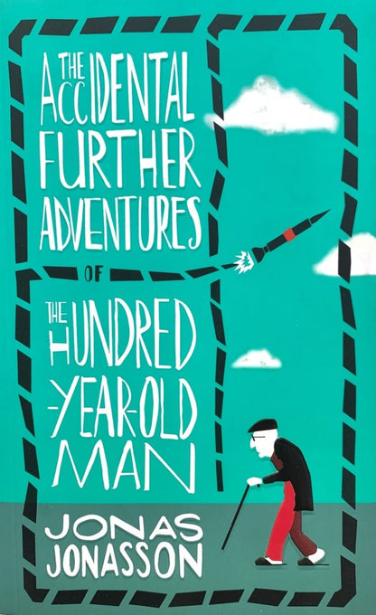 The Accidental Further Adventures Of The Hundred Year Old Man (Сто лет и чемодан денег в придачу)