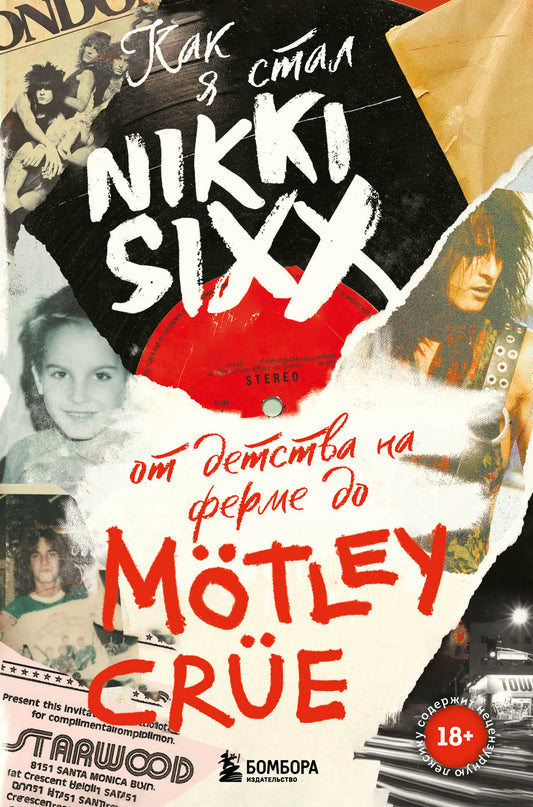 Comment je suis Nikki Sixx : la fille de la ferme de Mötley Crüe