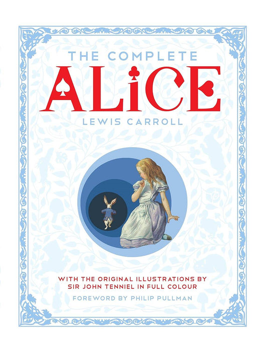Alice complète, l'édition cadeau illustrée (HB)