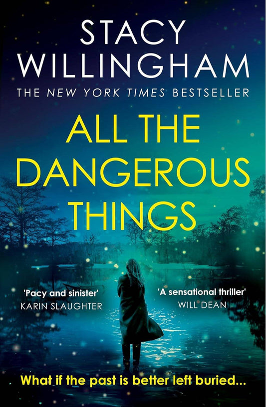 Toutes les choses dangereuses (Stacy Willingham)
