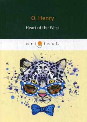 Heart of the West = Сердце Запад: на англ.яз