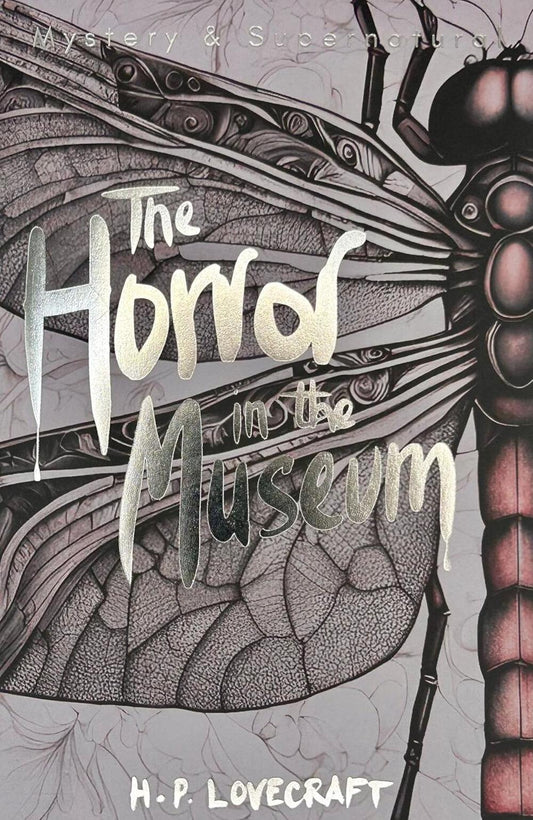 L'horreur au musée. Recueil de nouvelles. Volume 2.