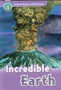 Oxford Read and Discover: Level 4: Incredible Earth