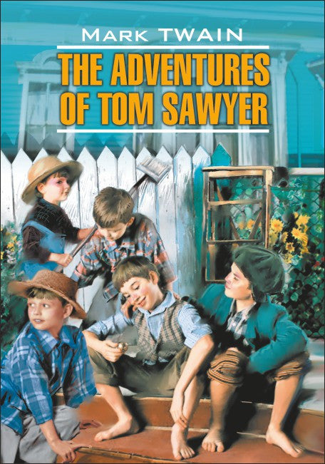 Приключения Тома Сойера = The Adventures of Tom Sawyer (КДЧ на англ. яз., неадапт.). Твен М.