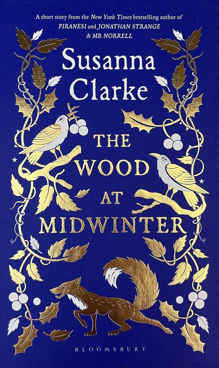 Wood at midwinter (Susanna Clarke) Лес в середине зимы (Сюзанна Кларк) /Книги на английском языке