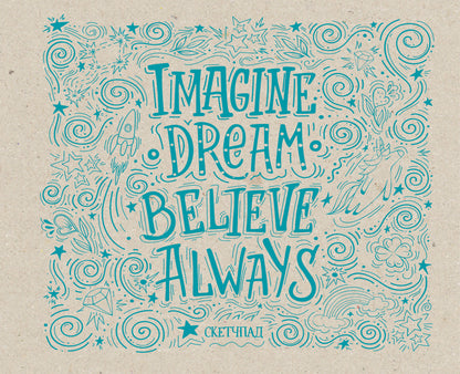 Imagine. Dream. Believe. Always. Скетчбук (230х180мм, офсет 160 гр., 40 страниц, евроспираль)