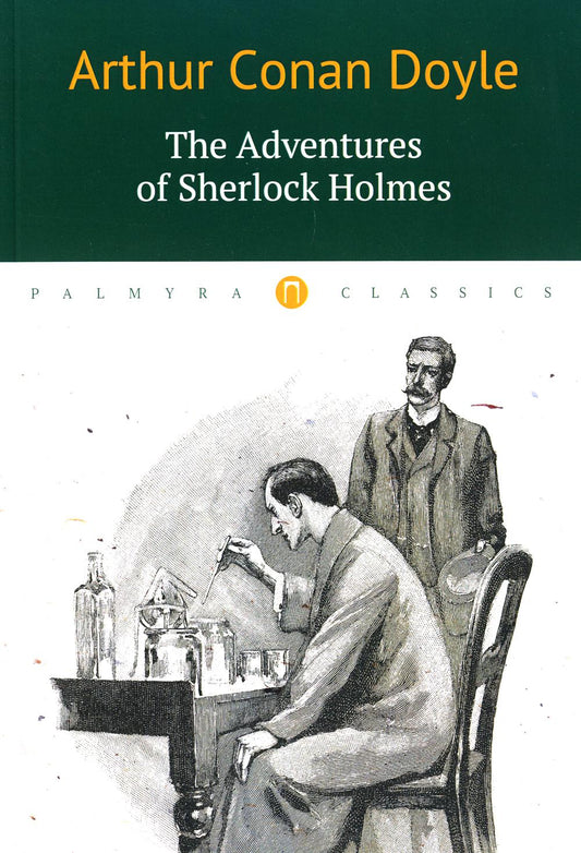 Les Aventures de Sherlock Holmes = Приключения Шерлока Холмса: рассказы на англ.яз