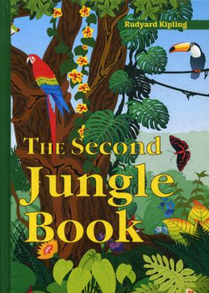 The Second Jungle Book = Вторая книга джунглей: рассказы на англ.яз. Kipling R.