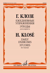 Клозе Г. Ежедневные упражнения ; Этюды : для кларнета. — Москва : Музыка. — 56 с.; 60х90/8. — EAN 9790660103951 (в обл.)