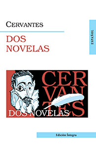 Две новеллы = Dos novelas (на исп. яз.). Сервантес М