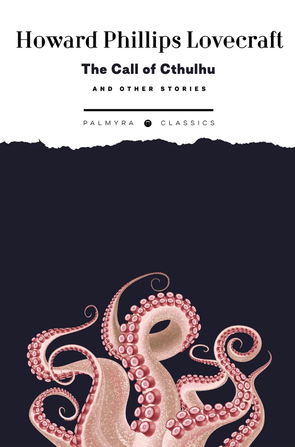 L'Appel de Cthulhu et autres histoires : на англ.яз